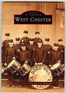 West Chester [Chester County, PA] [Images of America] [SIGNED]
