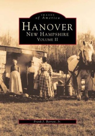 Hanover, Vol. 2 (NH) (Images of America)