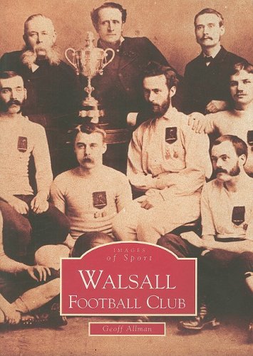 Walsall Football Club- Images of Sport-Archive Photographs