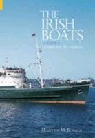 The Irish Boats : Volume 1, Liverpool - Dublin
