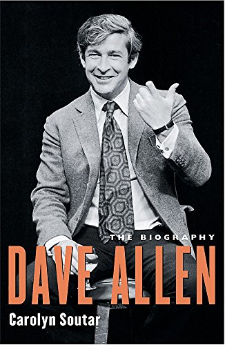 Dave Allen - The Biography.