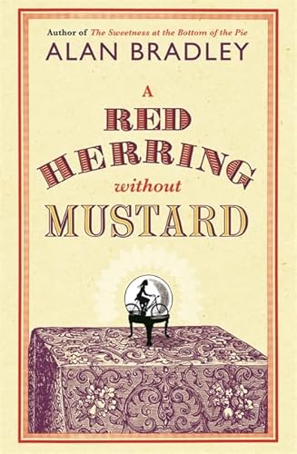 A Red Herring Without Mustard: A Flavia de Luce Mystery Book 3