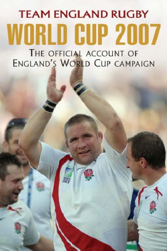 World Cup 2007 : The Official Account of England's World Cup Campaign