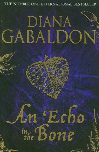 An Echo in the Bone by Diana Gabaldon (2009, Hardcover) (Outlander, Book 7) An Echo in the Bone by Diana Gabaldon (2009, Hardcover) (Outlander, Book 7)