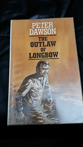 The Outlaw of Longbow