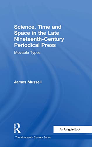 Science, Time and Space in the Late Nineteenth-Century Periodical Press Movable Types