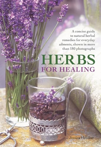 Herbs for Healing: a Concise Gt Natural Format: Hardcover