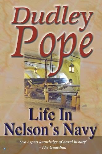 Life In Nelson's Navy (Non-Fiction)