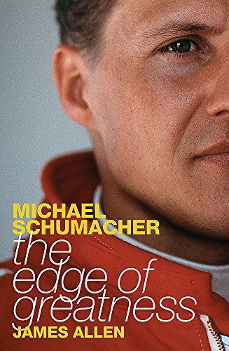 Michael Schumacher: The Edge of Greatness. first edition Rare signed Michael Schumacher