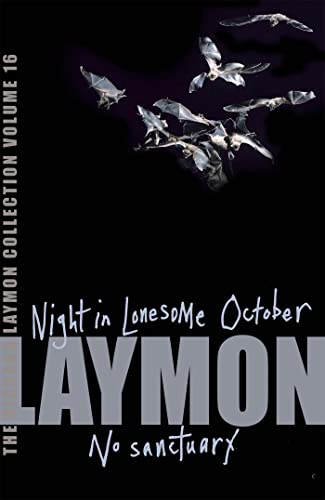 The Richard Laymon Collection Volume 16: Night in the Lonesome October & No Sanctuary: "Night in the Lonesome October" AND "No Sanctuary" v. 16
The Richard Laymon Collection Volume 16: Night in the Lonesome October & No Sanctuary: "Night in the Lonesome October" AND "No Sanctuary" v. 16