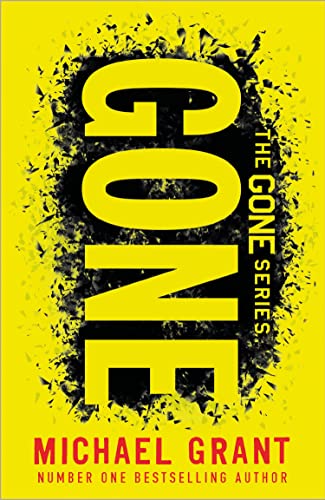 

Gone: The classic YA thriller by number one bestselling author Michael Grant, with a bold new cover for 2021