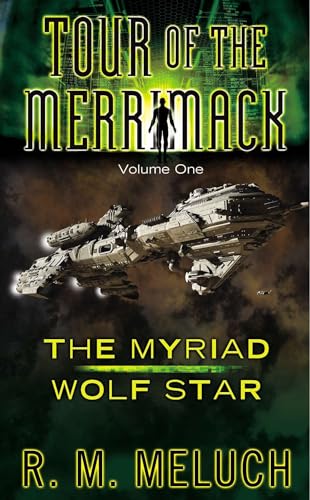 Tour of the Merrimack : The Myriad/ Wolf Star