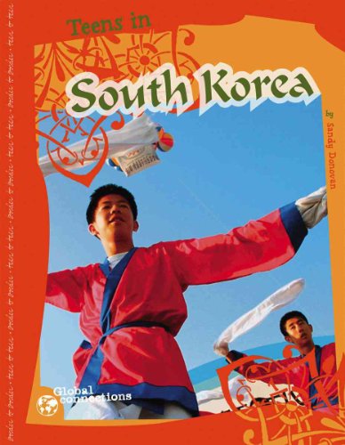 Teens in South Korea (Global Connections)