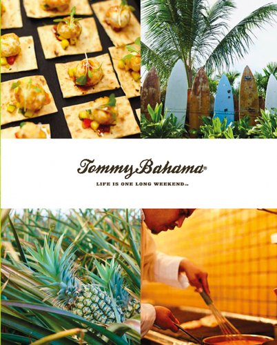 Tommy Bahama: Life is One Long Weekend