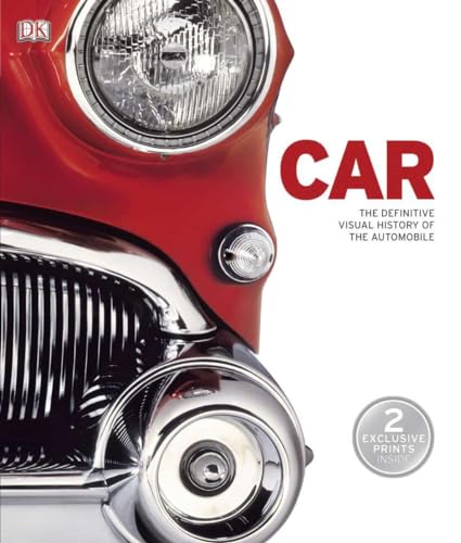 Car The Definitive Visual History of the Automovile