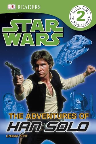 DK Readers L2: Star Wars: The Adventures of Han Solo (DK Readers Level 2)
DK Readers L2: Star Wars: The Adventures of Han Solo (DK Readers Level 2)
