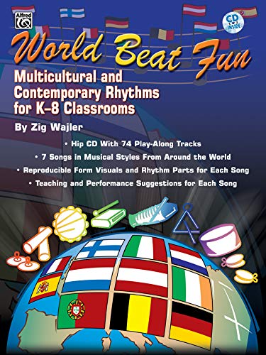 World Beat Fun: Multicultural and Contemporary Rhythms for K-8 Classrooms, Book & CD
World Beat Fun: Multicultural and Contemporary Rhythms for K-8 Classrooms, Book & CD