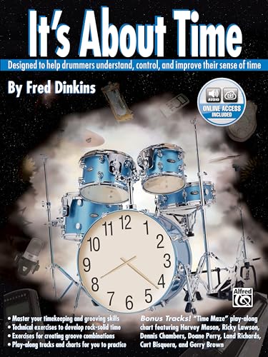 It's About Time: Designed to Help Drummers Understand, Control, and Improve Their Sense of Time, Book & Online Audio
It's About Time: Designed to Help Drummers Understand, Control, and Improve Their Sense of Time, Book & Online Audio