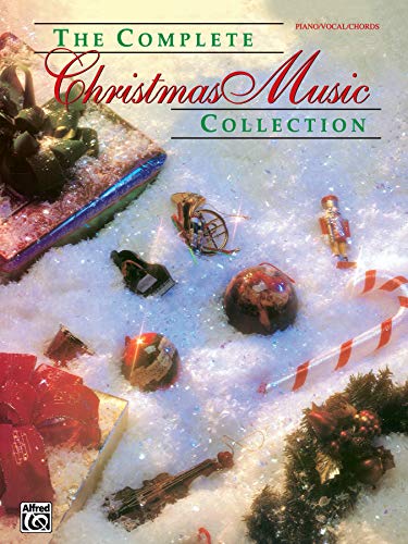 The Complete Christmas Music Collection: Piano/Vocal/Chords