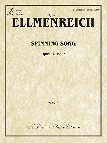 Spinning Song, Op. 14, No. 2: Sheet (Belwin Edition: Belwin Classic Edition)
