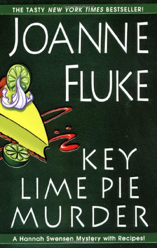 Key Lime Pie Murder (Hannah Swensen Mystery With Recipes)