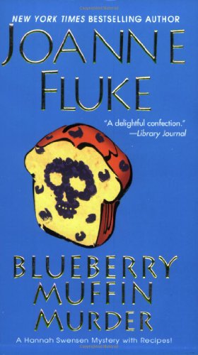 Blueberry Muffin Murder: A Hannah Swensen Mystery (Hannah Swensen Mysteries)
