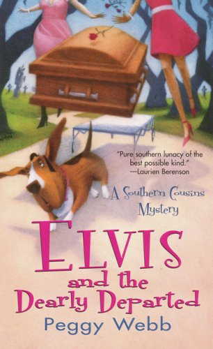Elvis and the Dearly Departed : A Southern Cousins Mystery