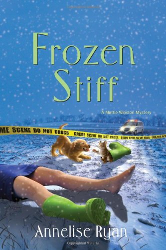Frozen Stiff (A Mattie Winston Mystery)