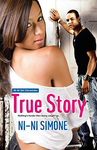 True Story (Ni-Ni Girl Chronicles)