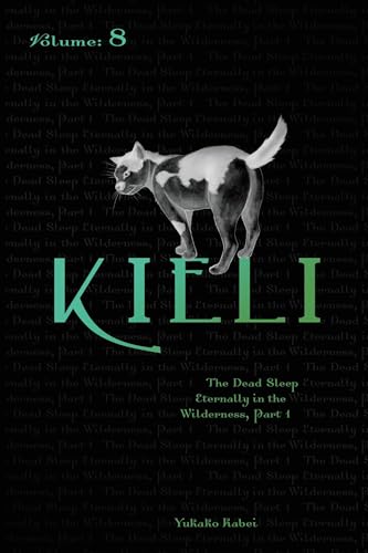 Kieli : The Dead Sleep Eternally in the Wilderness