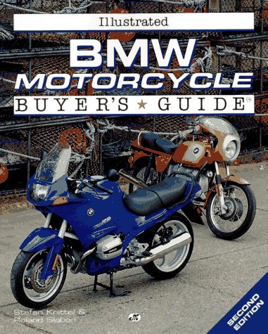 BMW Motorcycle: Illustrated Buyer's Guide