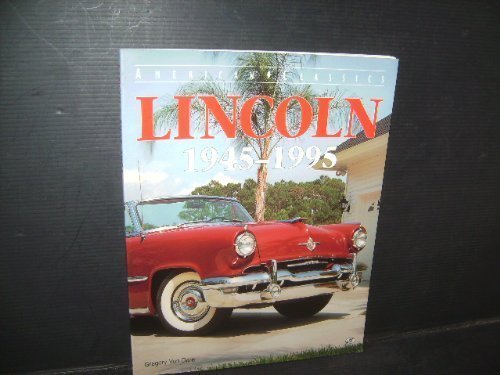 Lincoln 1945-1995