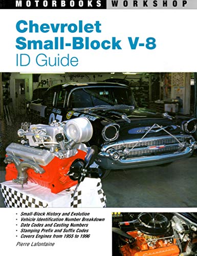 Chevrolet Small-Block V-8 ID Guide (Motorbooks Workshop)