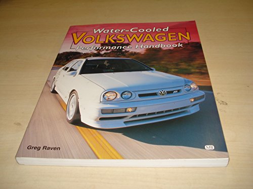 Water-Cooled Volkswagen Performance Handbook (Motorbooks Workshop)