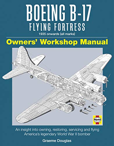 Boeing B-17 Flying Fortress Manual: 1935 Onwards