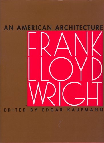 An American Architecture