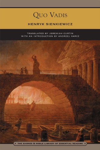 Quo Vadis (Barnes Noble Library of Essential Reading)