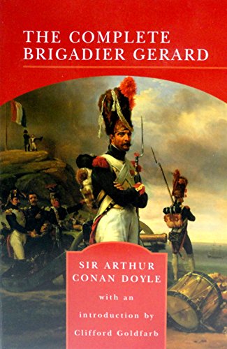 The Complete Brigadier Gerard (Barnes & Noble Library of Essential Reading)