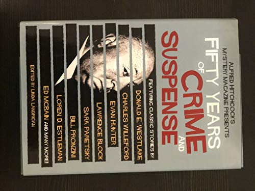 Alfred Hitchcock's Mystery Magazine Presents: Fifty Years of Crime and Suspense
Alfred Hitchcock's Mystery Magazine Presents: Fifty Years of Crime and Suspense