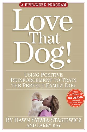 The Love That Dog Training Program