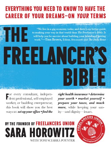 The Freelancer's Bible: Everything You Need to Know to Have the Career of Your Dreams - On Your Terms
The Freelancer's Bible: Everything You Need to Know to Have the Career of Your Dreams - On Your Terms