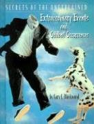 Extraordinary Events and Oddball Occurrences (Secrets of the Unexplained)