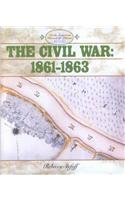 The Civil War, 1861-1863