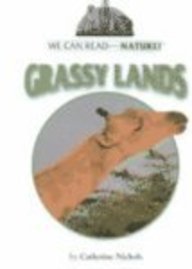 We Can Read About Nature: Grassy Lands