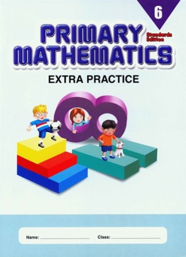 Primary Mathematics Extra Practice, Level 6 (Standards Edition)