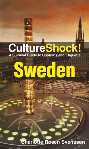 Culture Shock! Sweden: A Survival Guide to Customs and Etiquette