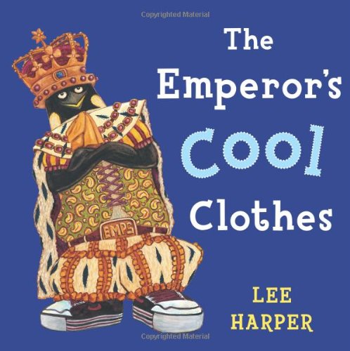 The Emperor's Cool Clothes [SIGNED]