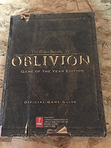 Elder Scrolls IV: Oblivion Game of the Year: Prima Official Game Guide