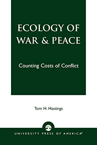 Ecology of War & Peace: Counting Costs of Conflict