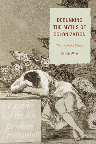 Debunking the Myths of Colonization:the Format: Paperback